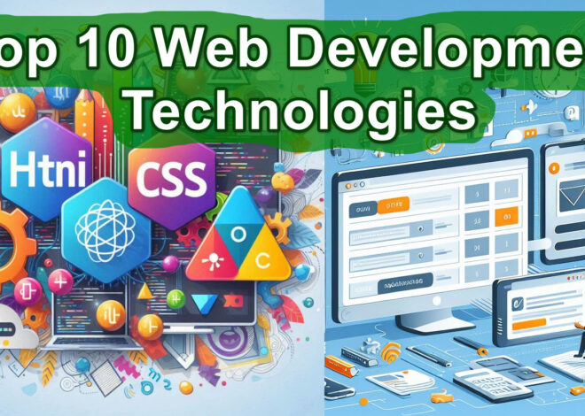 Top 10 Web Development Technologies